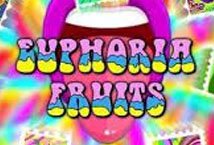 Euphoria Fruits slot